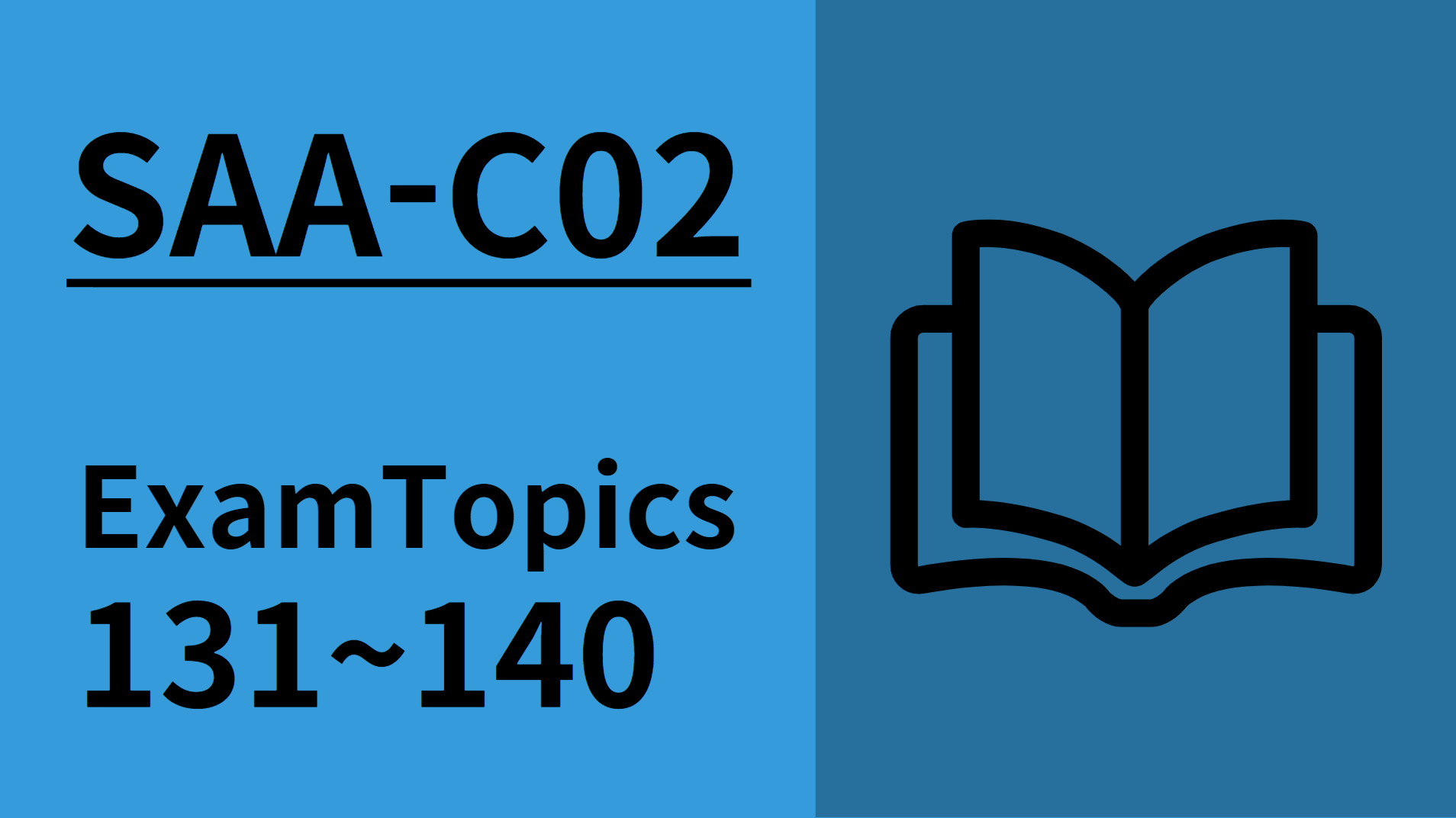 [AWS-SAA] Examtopics 131~140