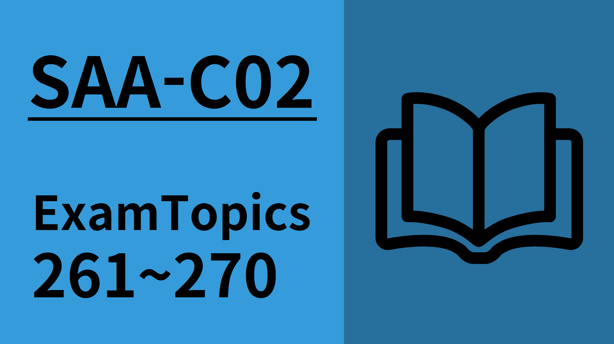 [AWS-SAA] Examtopics 261~270